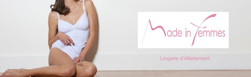 LINGERIE MADE IN FEMMES
